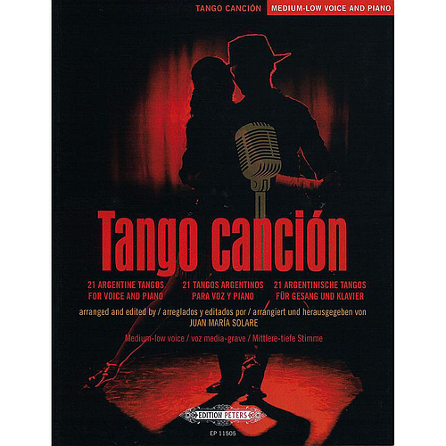 Tango cancion. 12 Tangos argentinos (medium-low voice)