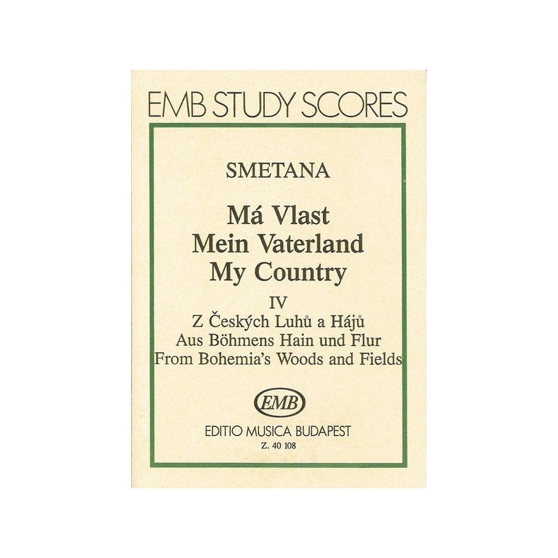 MEIN VATERLAND 4 - FROM BOHEMIA'S WOODS AND FIELDS