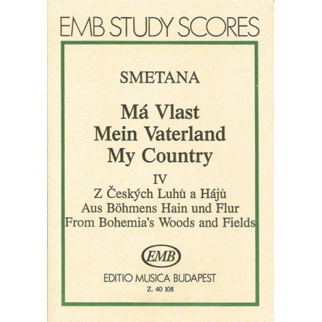 MEIN VATERLAND 4 - FROM BOHEMIA'S WOODS AND FIELDS