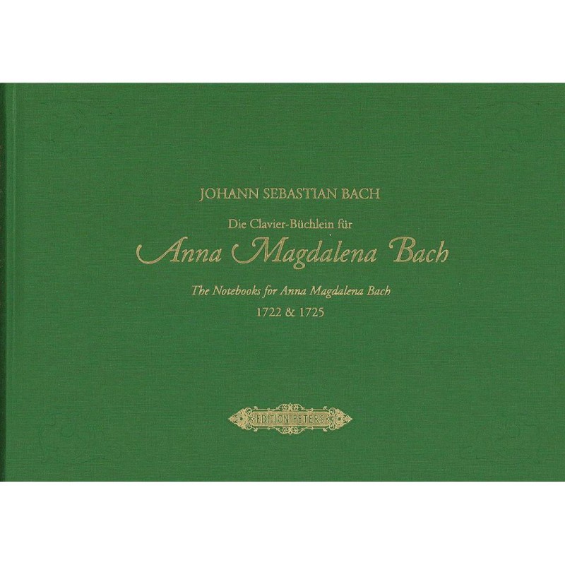 DIE CLAVIER-BUCHLEIN FUR ANNA MAGDALENA BACH