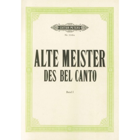 ALTE MEISTER DES BEL CANTO - BAND 1