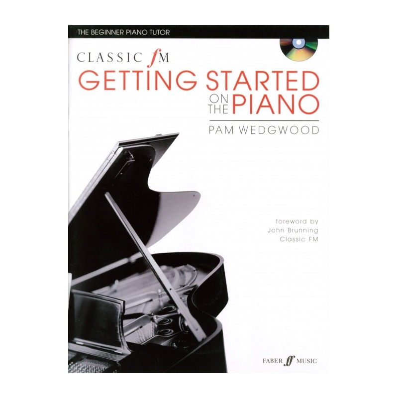 CLASSIC FM GETTING STARTED ON THE PIANO
