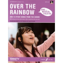 OVER THE RAINBOW (SING MUSICAL THEATRE) GRADES 4-5