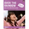 OVER THE RAINBOW (SING MUSICAL THEATRE) GRADES 4-5