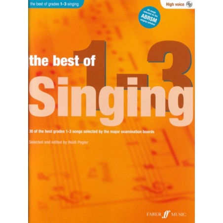 THE BEST OF SINGING GRADES 1-3 (HIGH VOICE)