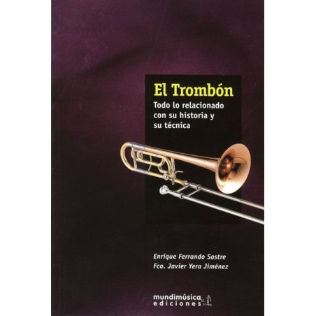 EL TROMBON (HISTORIA Y TECNICA)