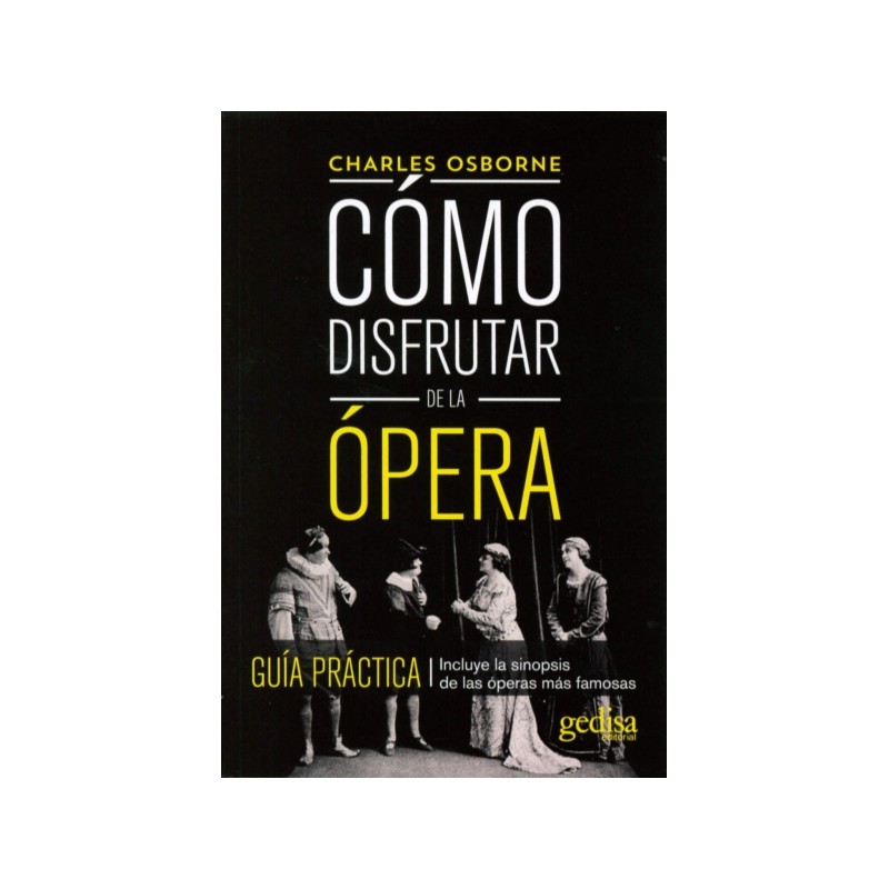 COMO DISFRUTAR DE LA OPERA