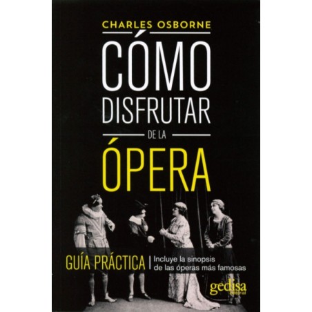COMO DISFRUTAR DE LA OPERA