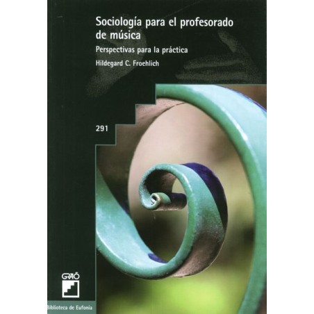 SOCIOLOGIA PARA EL PROFESORADO DE MUSICA
