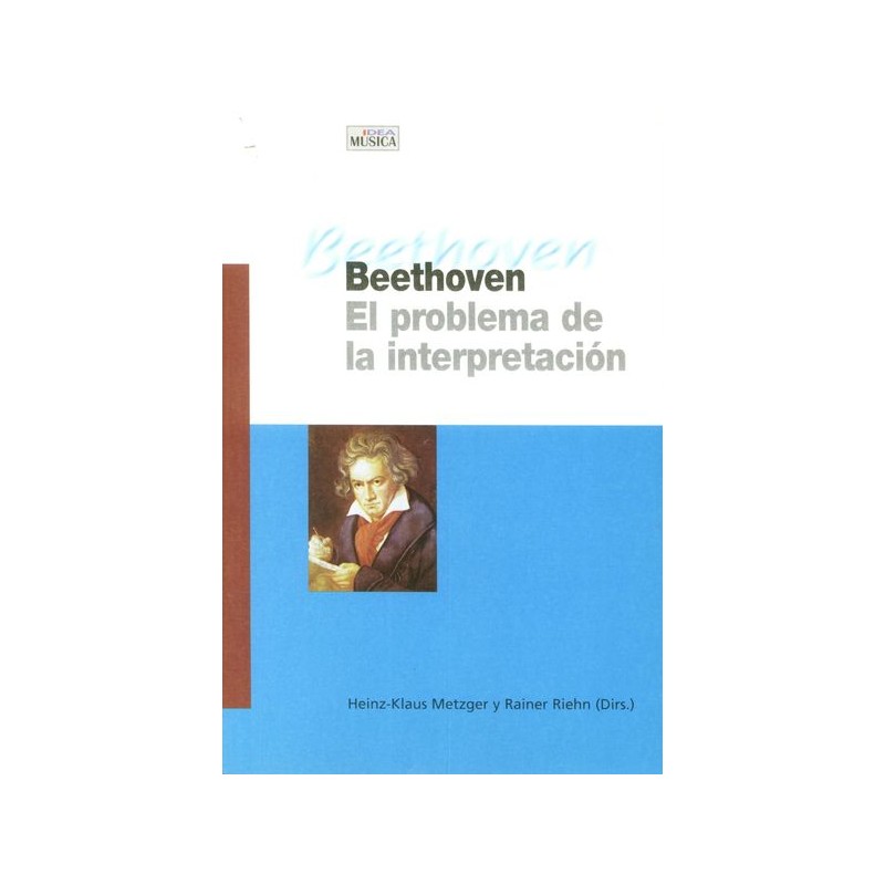 BEETHOVEN - EL PROBLEMA DE LA INTERPRETACION