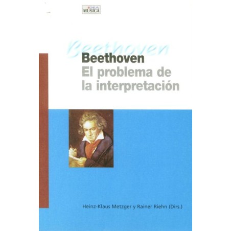 BEETHOVEN - EL PROBLEMA DE LA INTERPRETACION