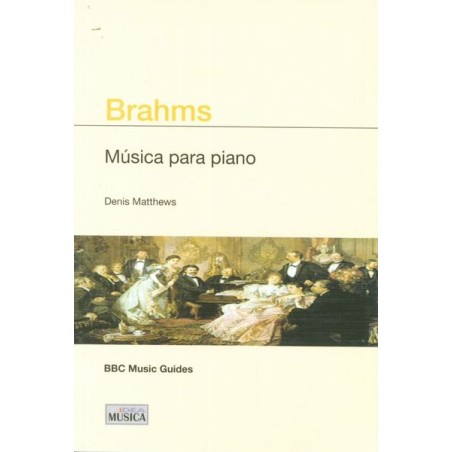 BRAHMS - MUSICA PARA PIANO