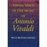 TONAL SPACE IN THE MUSIC OF ANTONIO VIVALDI