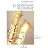 LE SAXOPHONE EN JOUANT 1