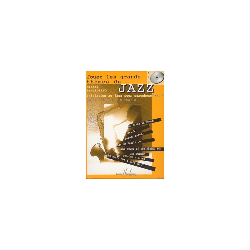 JOUEZ LES GRANDS THEMES DE JAZZ VOL.1 (INITIATION)