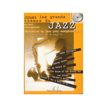 JOUEZ LES GRANDS THEMES DE JAZZ VOL.1 (INITIATION)