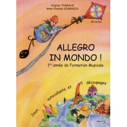 ALLEGRO IN MONDO (1RE ANNEE FORMATION MUSICALE)