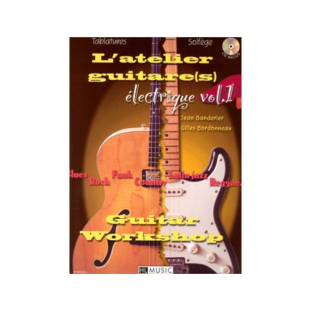 L'ATELIER GUITARE ELECTRIQUE 1