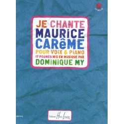 JE CHANTE MAURICE CAREME (17 POEMES)