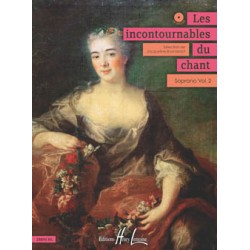 LES INCONTOURNABLES DU CHANT - SOPRANO VOL.2