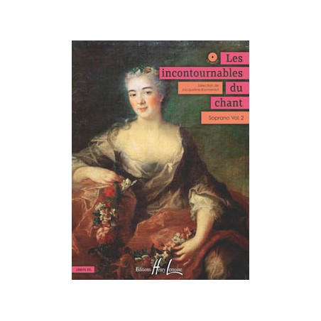 LES INCONTOURNABLES DU CHANT - SOPRANO VOL.2