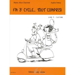FM 3º CYCLE... TOUT COMPRIS! LIVRE 1: LECTURE