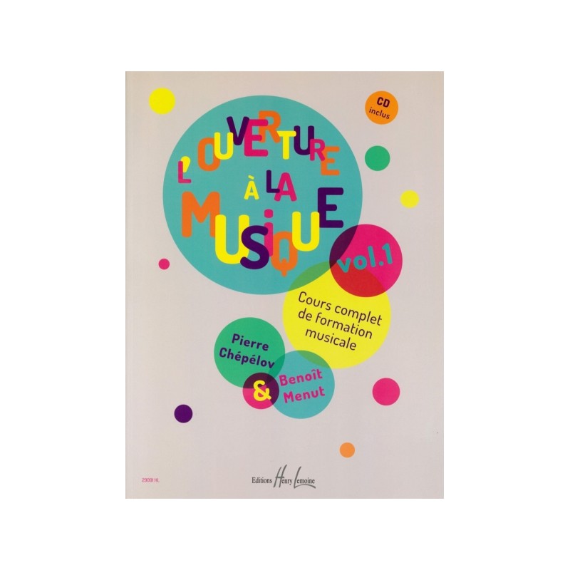 L'OUVERTURE A LA MUSIQUE VOL.1