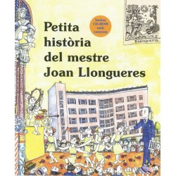PETITA HISTORIA DEL MESTRE JOAN LLONGUERES + CD