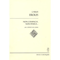 NON COMINCIA, NON FINISCE...