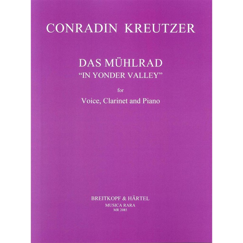 DAS MUHLRAD "IN YONDER VALLEY"