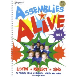 ASSEMBLIES ALIVE. LISTEN, REFLECT, SING
