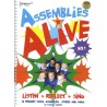 ASSEMBLIES ALIVE. LISTEN, REFLECT, SING