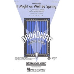 IT MIGHT AS WELL BE SPRING (STATE FAIR) SATB