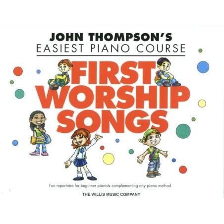 FIRST WORSHIP SONGS