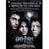 DOUBLE TROUBLE & A WINDOW TO THE PAST (H.POTTER)