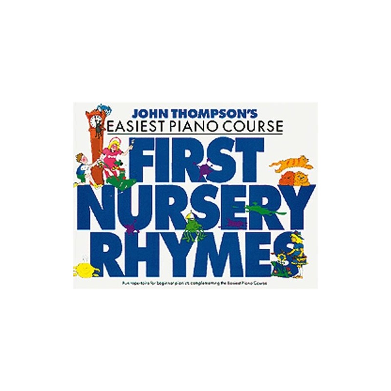 FIRST NURSERY RHYMES