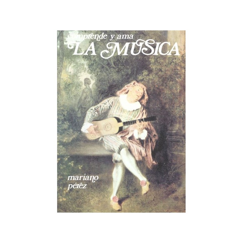 COMPRENDE Y AMA LA MUSICA