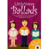 LITTLE VOICES BALLADS