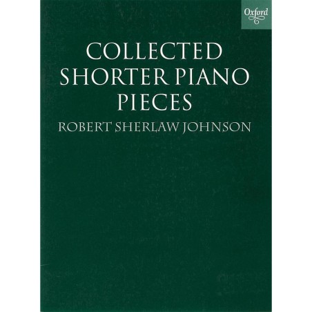 COLLECTED SHORTER PIANO PIECES