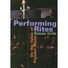 PERFORMING RITES