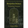 BENJAMIN BRITTEN. THE SPIRITUAL DIMENSION