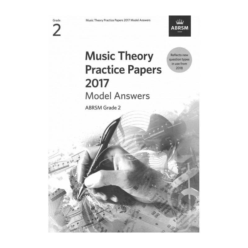 2017 MUSIC THEORY PRACTICE PAPERS ANSWERS GRADE 2