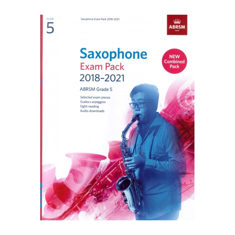 SAXOPHONE EXAM PACK 2018-2021 GRADE 5