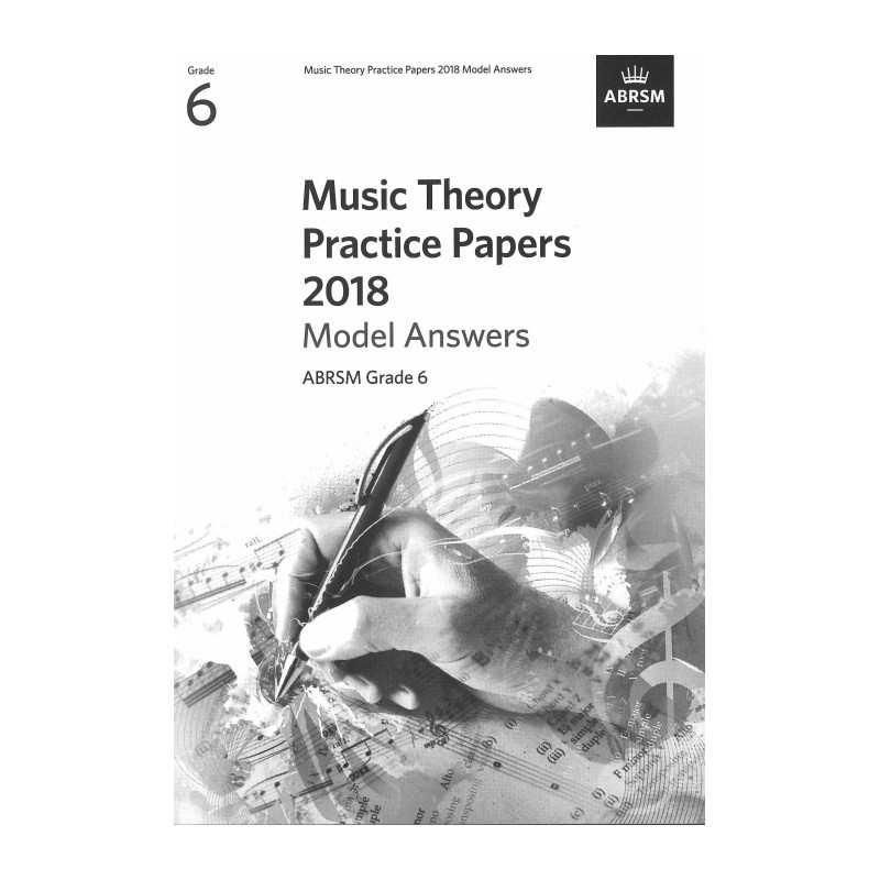 2018 MUSIC THEORY PRACTICE PAPERS ANSWERS GRADE 6