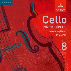 CD CELLO EXAM PIECES 2010-2015 GRADE 8