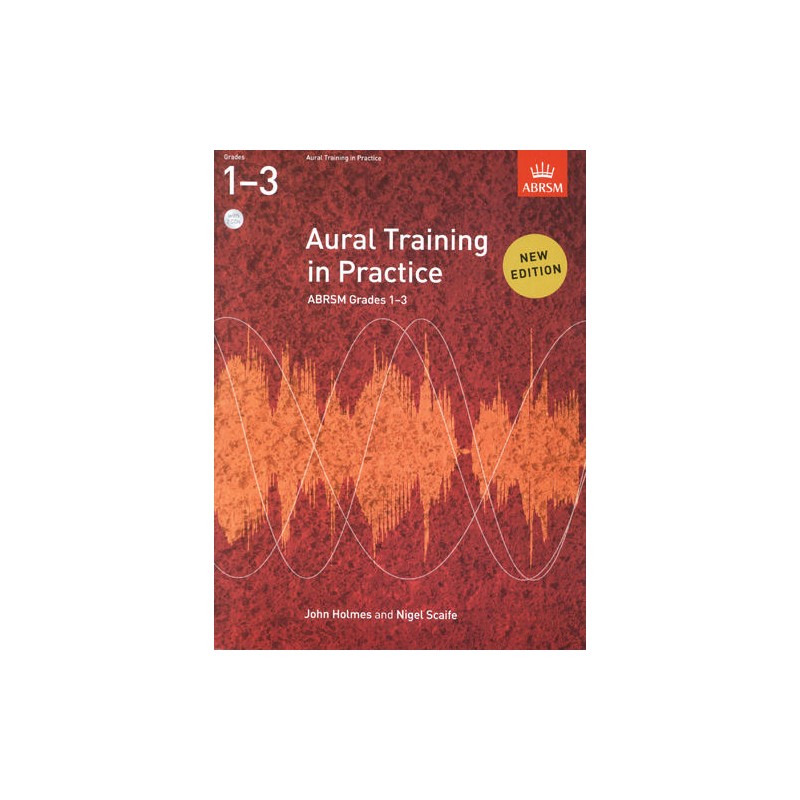 AURAL TRAINING IN PRACTICE GRADES 1-3 (NEW EDITION