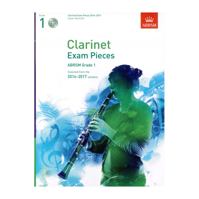 CLARINET EXAM PIECES 2014-2017 GRADE 1
