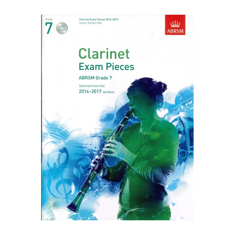 CLARINET EXAM PIECES 2014-2017 GRADE 7
