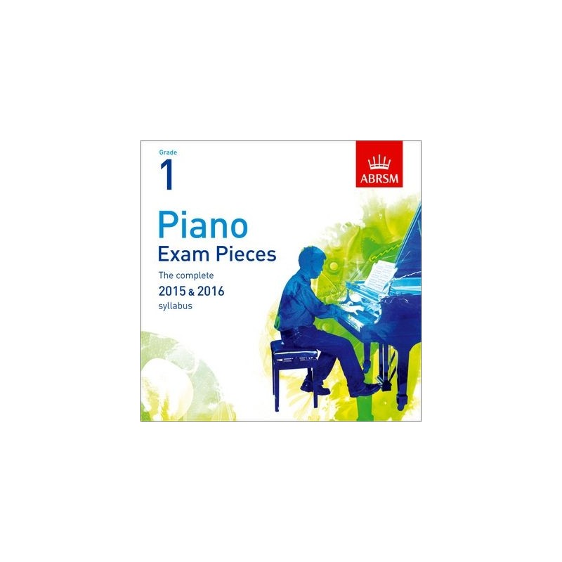 CD SEL.PIANO EXAM PIECES 2015-2016 GRADE 1