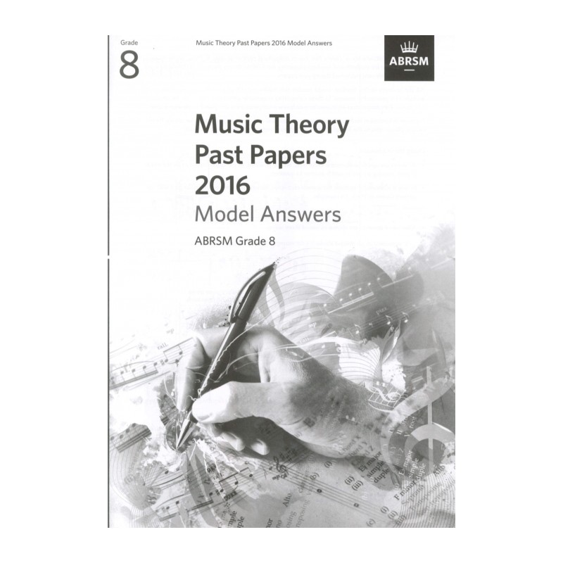 2016 MUSIC THEORY PAST PAPERS ANSWERS GRADE 8